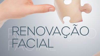 Renovação Facial